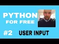 Learn Python for High Paying Job Free Course User Input