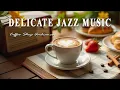 Download Lagu Delicate Jazz Music 🎼 Coffee Shop Ambiance ~ Smooth Bossa Nova Instrumental for Positive Mood