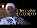 Download Lagu Sholawat Marhaban Ya Nurul Aini – Habib Hasan Al Kaff