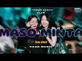 Download Lagu MASO MINTA - RIYAN BREBET| (ID.TPC) kHz D'PANG REMIX
