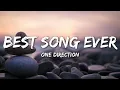 Download Lagu One Direction - Best Song Ever (Lyrics)