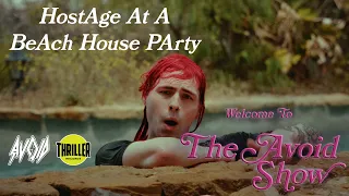 Download AVOID - HostAge At A BeAch House PArty (Official Music Video) MP3