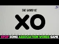 Download Lagu Song Association Words Game #6 (Kpop Edition)🔥🎮