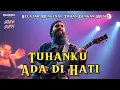 Download Lagu Tuhanku Ada di Hati – Lagu Spiritual yang Menyadarkan Hati (Official Video)