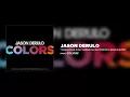 Jason Derulo - Colors (Coca-Cola® Anthem for the 2018 FIFA World CupTM)