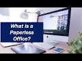 What is a Paperless Office