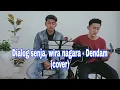 Dialog senja, wira nagara - Dendam (cover)