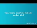Travis Greene - You Waited (Extended Version) [Live] (Lyrics)
