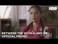Download Lagu Between The World And Me (2020): The Black Narrative (Promo) | HBO