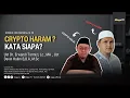 Lagu 🔴Live | HALAL HARAM CRYPTO  |🎙🎙Ust Dr. Erwandi Tarmizi, Lc., MA  _ Ust Devin Halim B,B.A, M.Sc