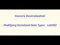 Modifying serialized data types - Lab