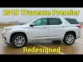 All-New Premier Chevy Traverse 2018 Review