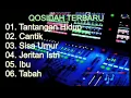 LAGU QASIDAH TERBARU_Versi Orgen Tunggal