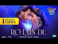 Download Lagu Ro Lain De | Rocky Aur Rani Kii Prem Kahaani | Ranveer | Alia | Sonu Nigam,Shilpa Rao,Pritam,Amitabh