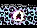 Sonny Fodera, Paul Woolfred & Ella Henderson - Like I Used To (Belters Only Remix) [House Music/EDM]