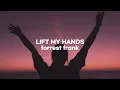Forrest Frank - LIFT MY HANDS (sub. español)