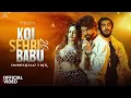 Download Lagu Koi Sehri Babu 2.0 (Official Video) Danish Alfaaz ft. RCR, Ankita Singh | Latest Hindi Song 2025