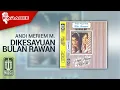 Download Lagu Andi Meriem Mattalatta - Dikesayuan Bulan Rawan (Official Karaoke Video)
