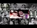 Download Lagu TAMIL LOVE SONGS 1950'S (Part 2)