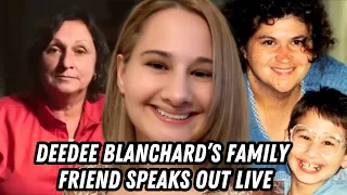 Deedee Blanchard s Sister Claudia s Friend Speaks Out LIVE