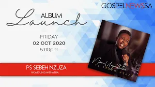 album launch with ps sebeh nzuza