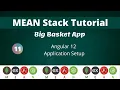 11 Angular 12 Intro setup MEAN Stack Tutorial NAVEEN SAGGAM