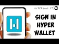 HyperWallet Login How To Sign in To Hyper Wallet Account 2024