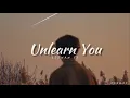 Lagu Unlearn You - Keenan Te Lyrics Slowed + Reverb