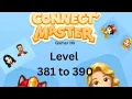 Connect Master level 381 to 390 Walkthrough Solution
