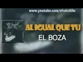 El Boza - Al Igual Que Tu [Video Letra - Lyrics]