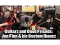 Download Lagu Guitars and Good Friends: Jon Finn - Part 2: His custom Ibanez S