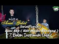 Download Lagu Ariel Gebot Latihan Bersama Uwa nya Pap Sani SkB II Lagu 7 Bulan ( Instrumen )