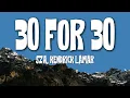 SZA - 30 For 30 (Lyrics) ft. Kendrick Lamar