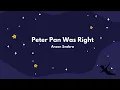 Anson Seabra - Peter Pan Was Right (Lyrics)