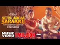 Download Lagu Nethu Adicha Sarakku | Ratty Adhiththan | Official Music Video | Sathyan | Selojan |DDesign |Vithurs