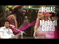 Lagu Melodi Cinta - H. Rhoma Irama Reggae SKA Cover | Albumology Reggae SKA Cover 