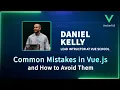 Common Mistakes in Vue js and How to Avoid Them VueConf US 2024