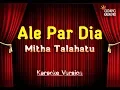 Download Lagu Mitha Talahatu - Ale Par Dia Karaoke