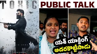 Toxic Movie Public Talk | Toxic Movie Genuine PublicTalk | #ToxicMovie #ToxicTelugu #rockingstarYash