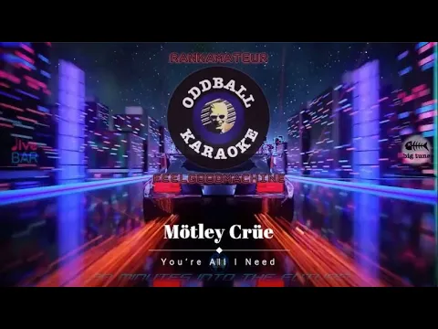 Download MP3 Mötley Crüe - You're All I Need (karaoke instrumental lyrics) - RAFM Oddball Karaoke
