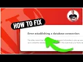 Fix Error Establishing A Database Connection In WordPress