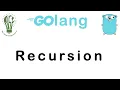 18 Recursion in Go Lang Go Tutorial Go Lang Programming