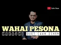 Download Lagu WAHAI PESONA (Rhoma Irama) Karake duet pria/cowok || Dangdut Original