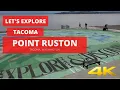 POINT RUSTON TACOMA LET S WALK EXPLORE WASHINGTON STATE IN 4K ASMR