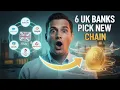 6 UK Banks Just Chose THIS Blockchain for Tokenized Sterling It s Not Ethereum