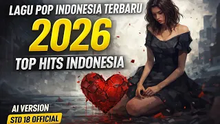 lagu pop indonesia terbaru 2026 berahir luka top hits indonesia ai version std 18 official