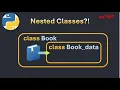 py7 7 Python Nested Classes Explained Book BookData Example