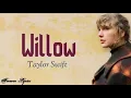 Taylor Swift - Willow (Lyrics)