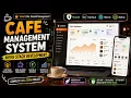 Cafe Management System Using MERN Stack Full Stack Development Project