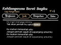 Download Lagu RINGKASAN LIRIK DENGARKAN VIDEO kehilangan berat bagiku
